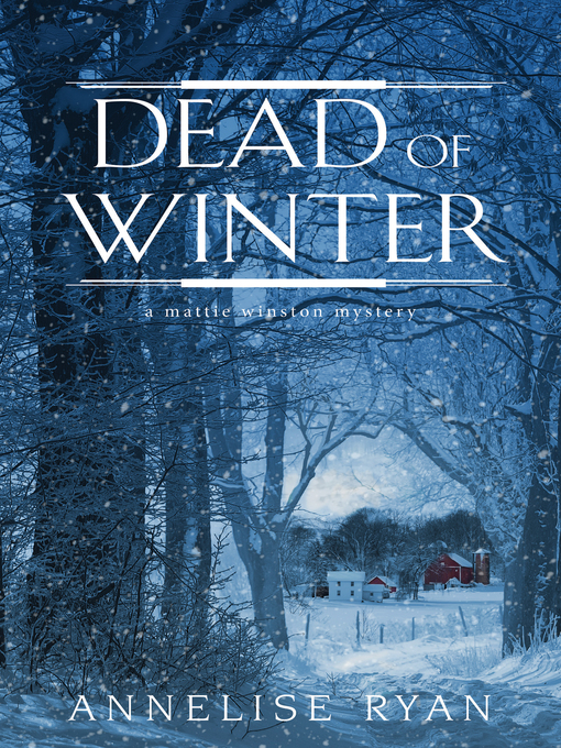 Title details for Dead of Winter by Annelise Ryan - Available